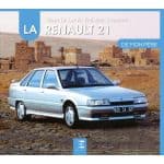 La RENAULT 21 De mon père - Livre