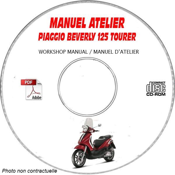 BEVERLY TOURER 125 -07 Manuel Atelier CDROM PIAGGIO FR