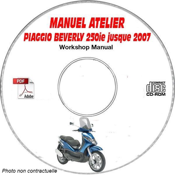 BEVERLY 250ie  -07  Manuel Atelier CDROM PIAGGIO FR