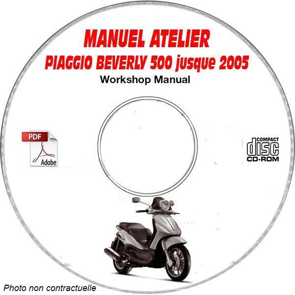 BEVERLY 500 -05 Manuel Atelier CDROM PIAGGIO FR