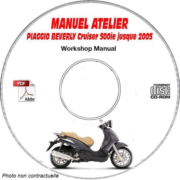 BEVERLY CRUISER 500ie -05 Manuel Atelier CDROM PIAGGIO FR