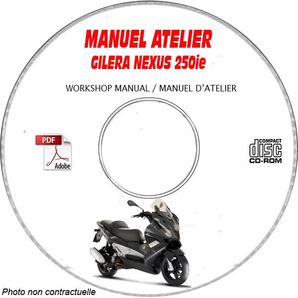 NEXUS 250 -06 Manuel Atelier CDROM GILERA FR