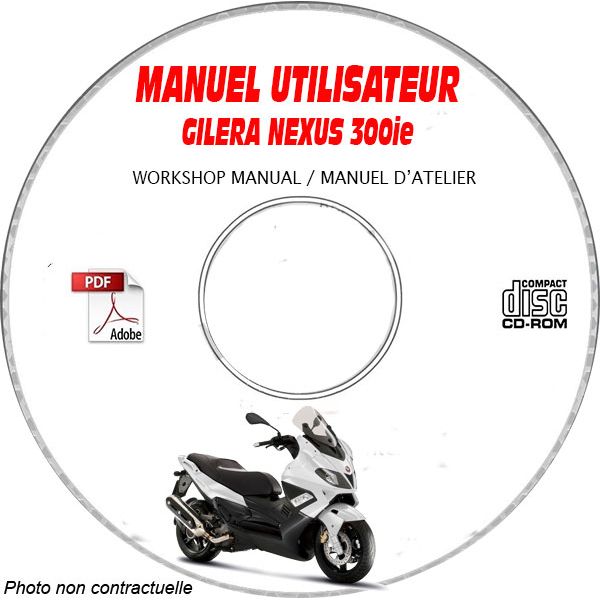 NEXUS 300ie -07 Manuel Utilisateur CDROM GILERA FR