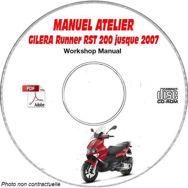 RUNNER RST 200 -07 Manuel Atelier CDROM GILERA FR