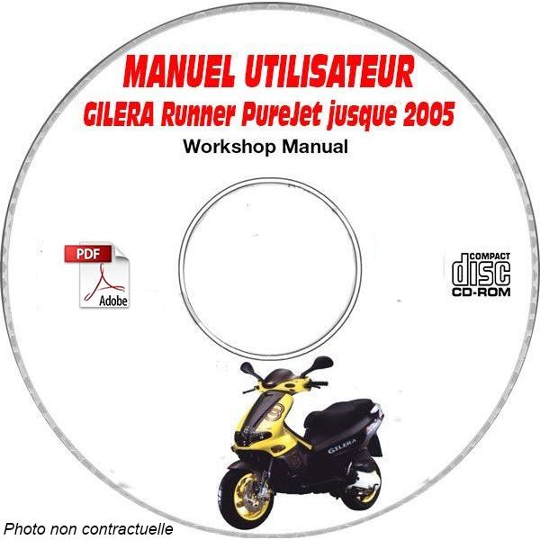 RUNNER PUREJET -05 Manuel Utilisateur CDROM GILERA FR