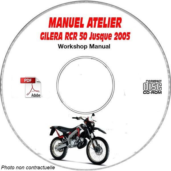 RCR 50 -05  Manuel Atelier CDROM GILERA FR