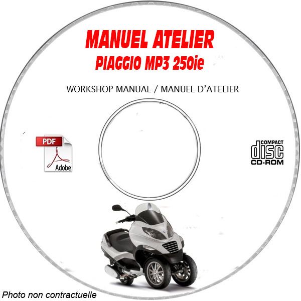 MP3 250ie - Manuel Atelier PIAGGIO CDROM Revue technique