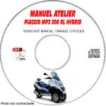 MP3 300 RL Hybrid - Manuel Atelier PIAGGIO CDROM Revue technique