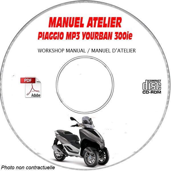 MP3 YOURBAN 300ie - Manuel Atelier CDROM PIAGGIO FR