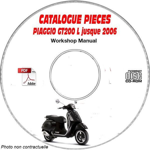 GT 200 L -06 Catalogue Pièces CDROM PIAGGIO Anglais