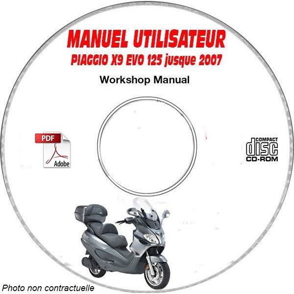 X9 EVOLUTION 125 -07 Manuel Utilisateur CDROM PIAGGIO FR