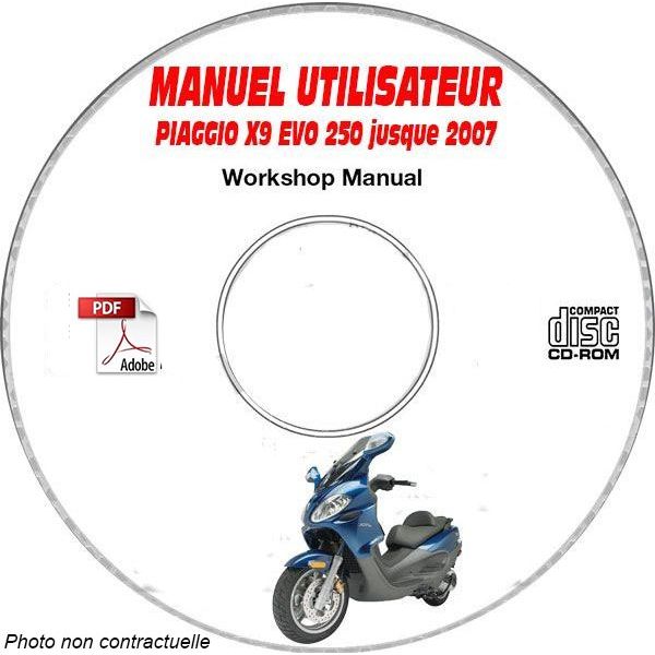 X9 EVOLUTION 250 -07 Manuel Utilisateur CDROM PIAGGIO FR