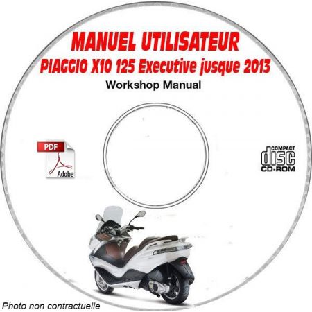 X10 EXECUTIVE 125ie ABS -13 Manuel Atelier PIAGGIO CDROM FR