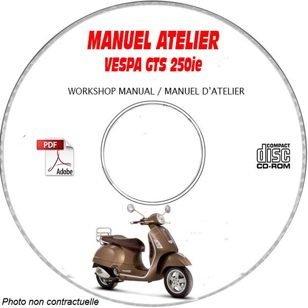GTS 250ie -07  Manuel Atelier CDROM VESPA FR