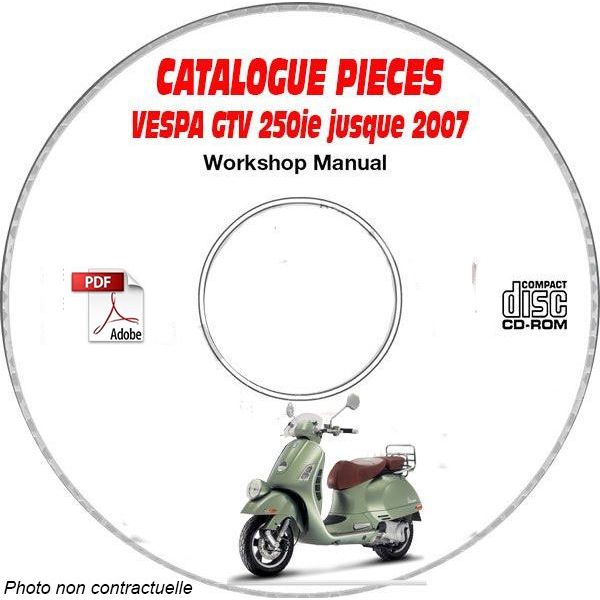 GTV 250ie -07 Catalogue Pièces CDROM VESPA Anglais