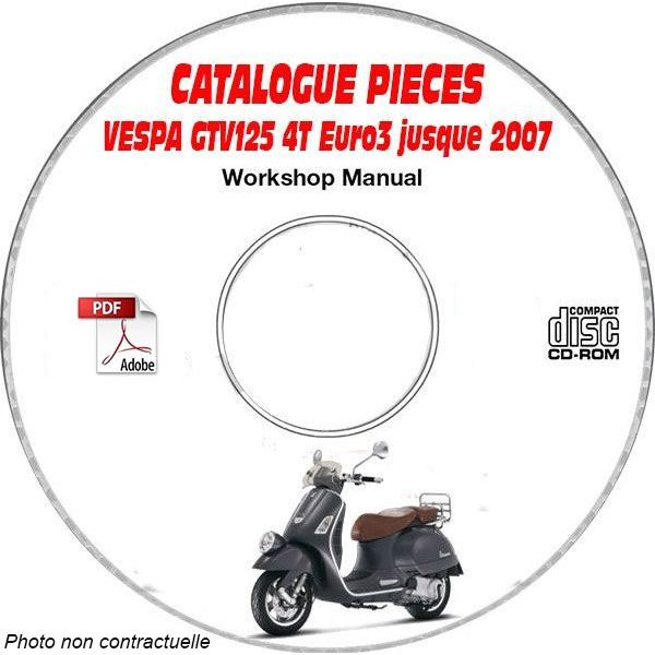 GTV 125 4T Euro3 -07 Catalogue Pièces CDROM VESPA Anglais