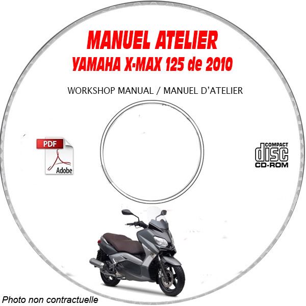 X-MAX 125 2010 Manuel Atelier CDROM YAMAHA