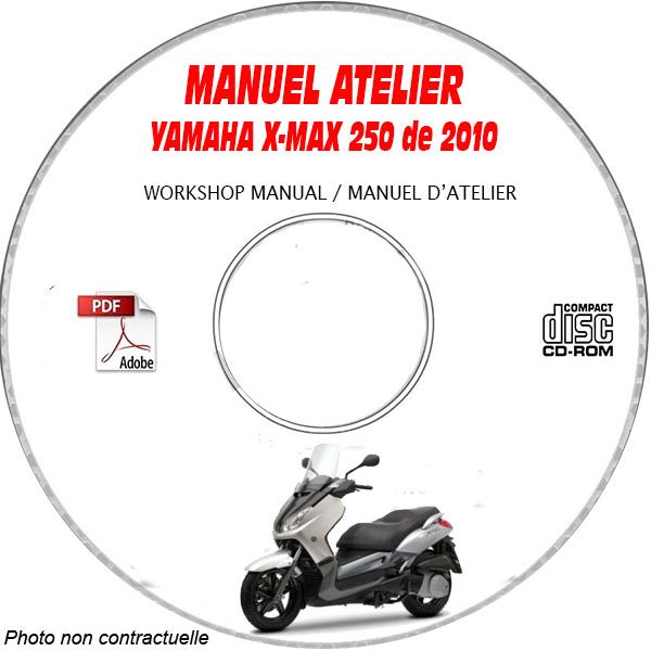 X-MAX 250 2010 Manuel Atelier CDROM YAMAHA