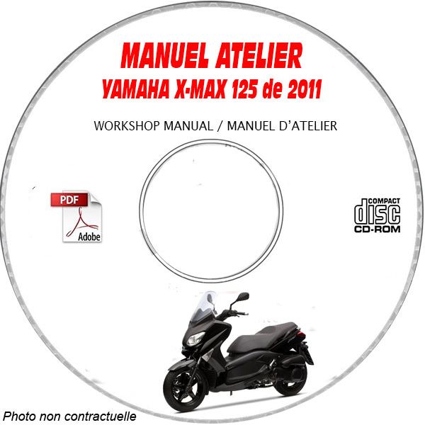 X-MAX 125 2011 Manuel Atelier CDROM YAMAHA