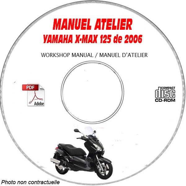 X-MAX 125 2006 Manuel Atelier CDROM YAMAHA