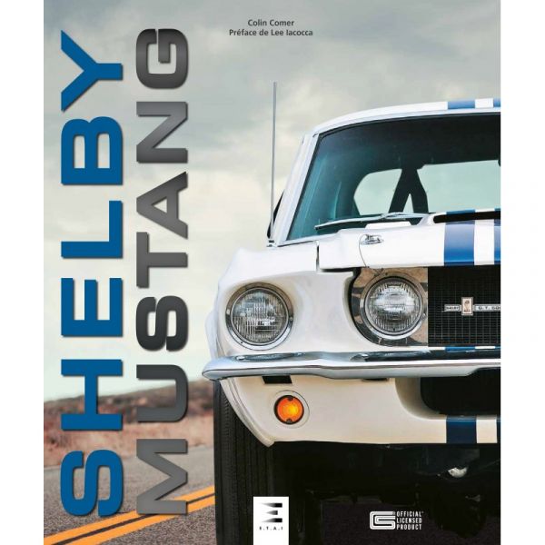 SHELBY MUSTANG - Livre