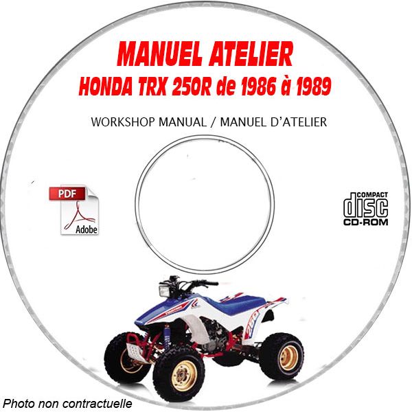 TRX 250R FOURTRAX 86-89 Manuel Atelier CDROM HONDA Anglais