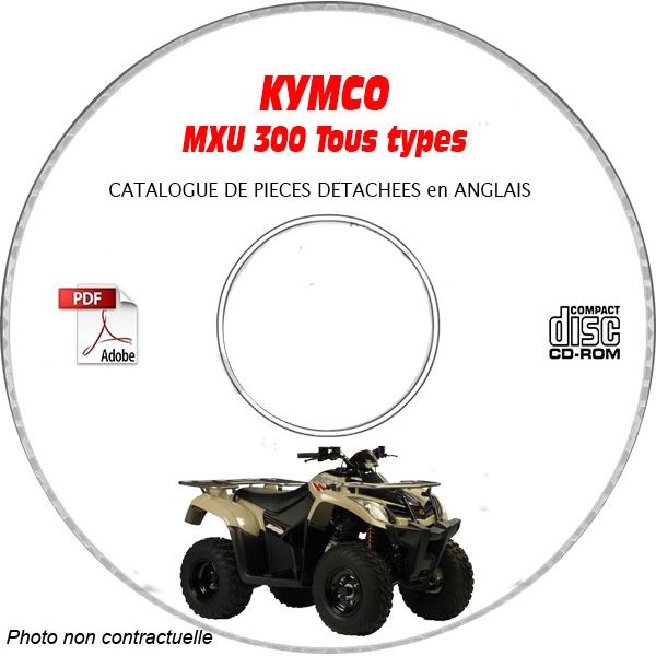 MXU 300 -05  Catalogue Pièces CDROM KYMCO Anglais