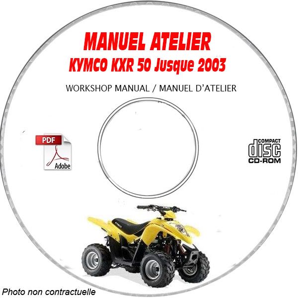 KXR 50 -03 Manuel Atelier CDROM KYMCO Anglais