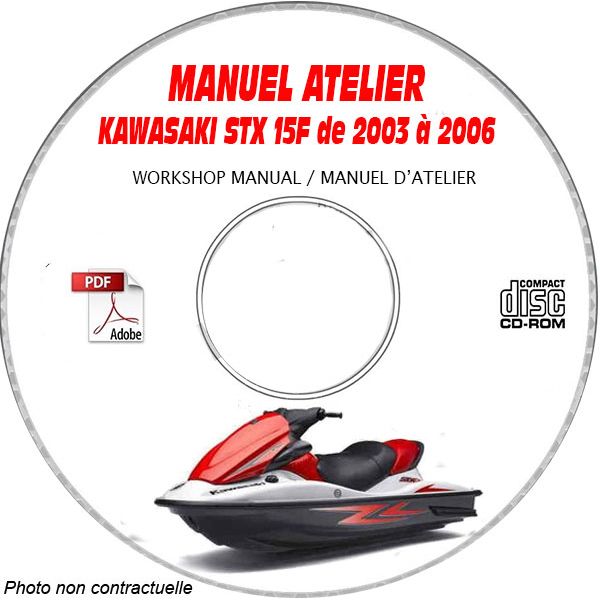 STX 15F 03-06 Manuel Atelier CDROM KAWASAKI Revue technique