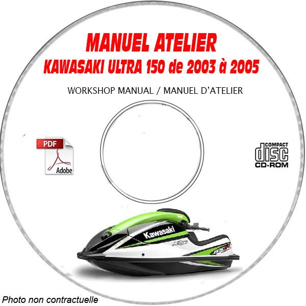 ULTRA 150 03-05 Manuel Atelier CDROM KAWASAKI Anglais