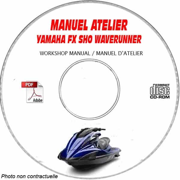 FX SHO WAVERUNNER 07-08 Manuel Atelier CDROM YAMAHA anglais Revue technique