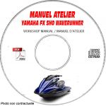FX SHO WAVERUNNER 07-08 Manuel Atelier CDROM YAMAHA anglais Revue technique