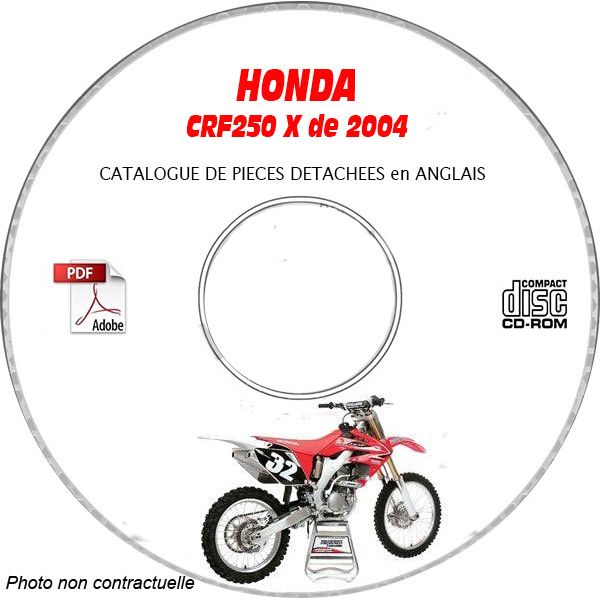 CRF 250X 2004 Catalogue Pièces CDROM HONDA  Anglais