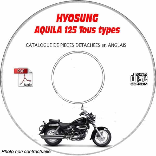 AQUILA 125 -03 Catalogue Pièces CDROM HYOSUNG Anglais