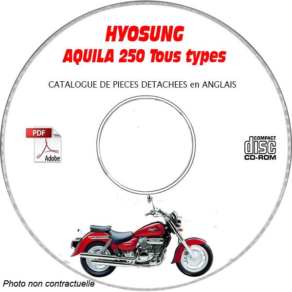 AQUILA 250 -03 Catalogue Pièces CDROM HYOSUNG Anglais