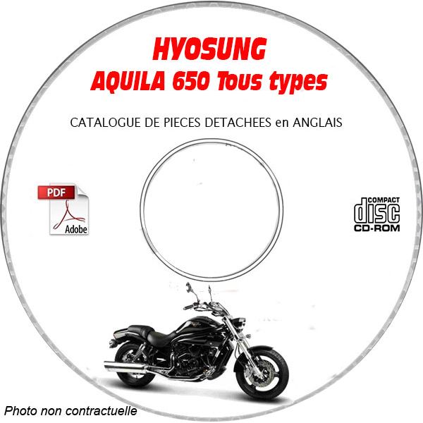 AQUILA 650 -03 Catalogue Pièces CDROM HYOSUNG Anglais