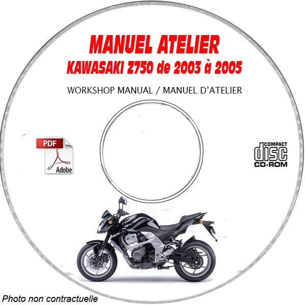 Z750 03-05 Manuel Atelier CDROM KAWASAKI  FR