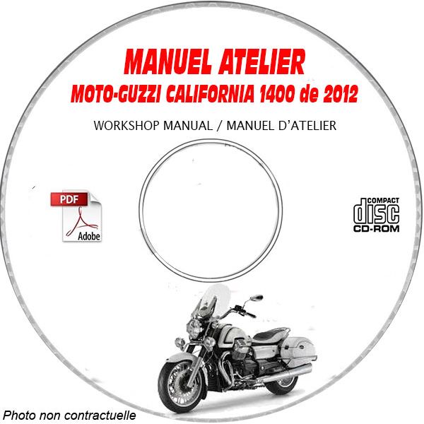 CALIFORNIA 1400 2012 Manuel Atelier CDROM MOTO-GUZZI FR