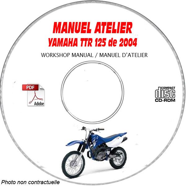 TTR 125 2004 Manuel Atelier CDROM YAMAHA FR