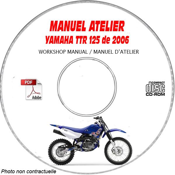 TTR 125 2006 Manuel Atelier CDROM YAMAHA FR