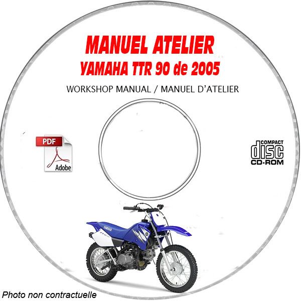 TTR 90  2005 Manuel Atelier CDROM YAMAHA FR