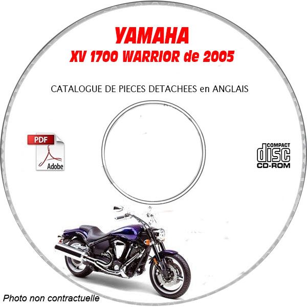 XV 1700 WARRIOR 2005 Catalogue Pièces CDROM YAMAHA Anglais