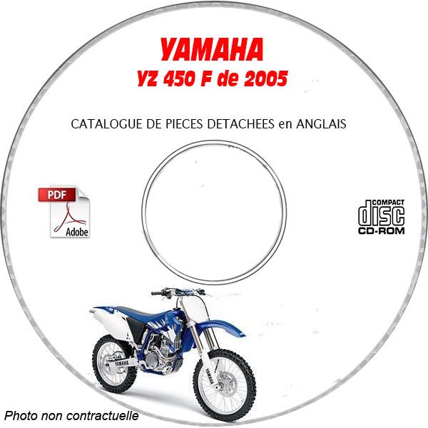 YZ 450F 2005 Catalogue Pièces CDROM YAMAHA Anglais