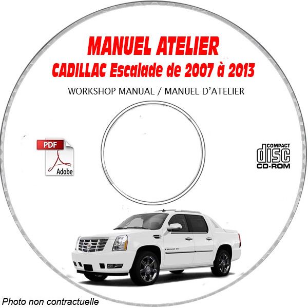 ESCALADE 07-13 Manuel Atelier CDROM CADILLAC Anglais