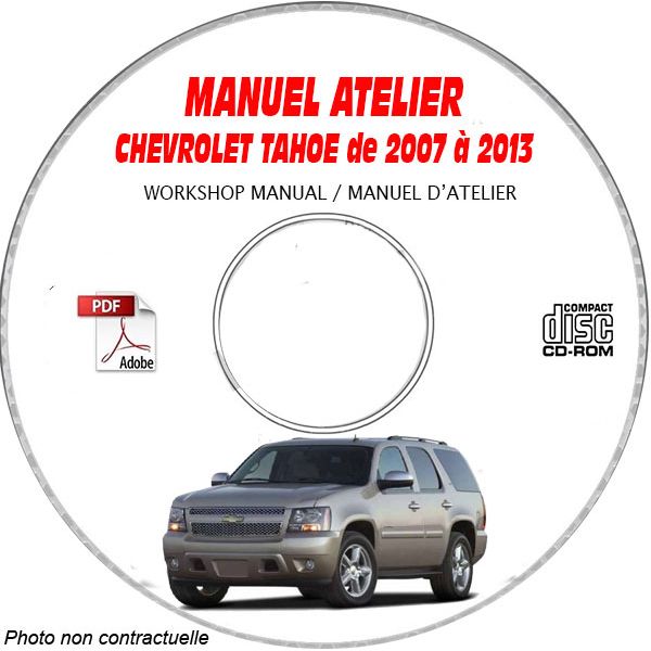 TAHOE 07-13 Manuel Atelier CDROM CHEVROLET Anglais