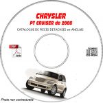 CHRYSLER PT CRUISER 2008 Type : PT  CLASSIC + LIMITED + TOURING + GT + STREET  Catalogue des Pièces Détachées sur CD-ROM anglais