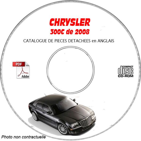 CHRYSLER 300C et SRT8 de 2008  Type : LX   Catalogue des Pièces Détachées sur CD-ROM anglais
