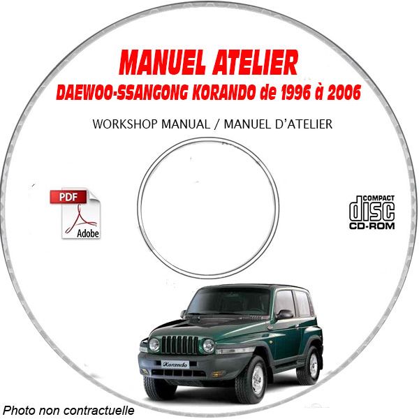 KORANDO 96-06 Manuel Atelier CDROM DAEWOO Anglais Revue technique