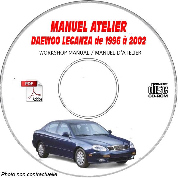 DAEWOO LEGANZA de 1996 a 2002  Manuel d'Atelier sur CD-ROM Anglais