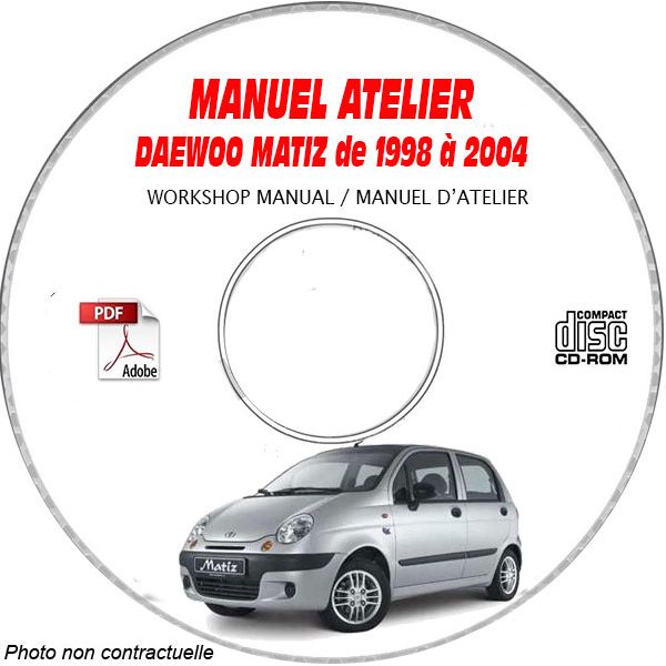 MATIZ 98-04  Manuel Atelier CDROM DAEWOO Anglais Revue technique